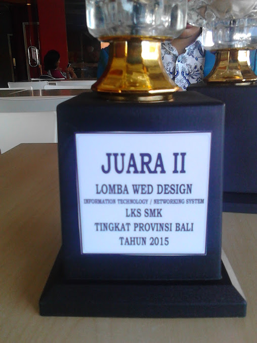 Piala LKS Juara 2 Provinsi Bali - I Komang Gede Yuliana